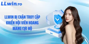 LLWIN Bị Chặn Truy Cập