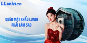 Quên Mật Khẩu LLWIN Phải Làm Sao